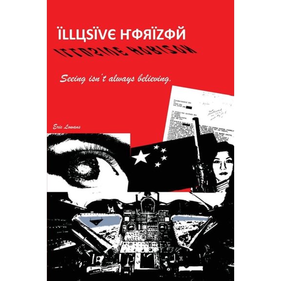 Illusive Horizon: Seeing isn't always believing, (Paperback)
