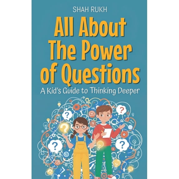 Illustrated Books for Kids All About The Power of Questions: A Kid's ...