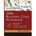 thumbnail image 1 of Illustrated Building Code Handbook Illustrated 2006 Building Codes Handbook, (Hardcover), 1 of 1
