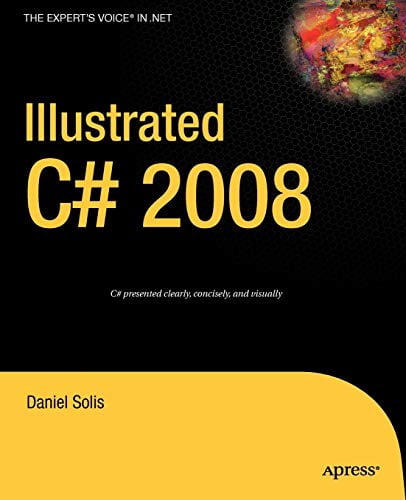Pre-Owned Illustrated C# 2008 (Paperback) 1590599543 9781590599549 ...