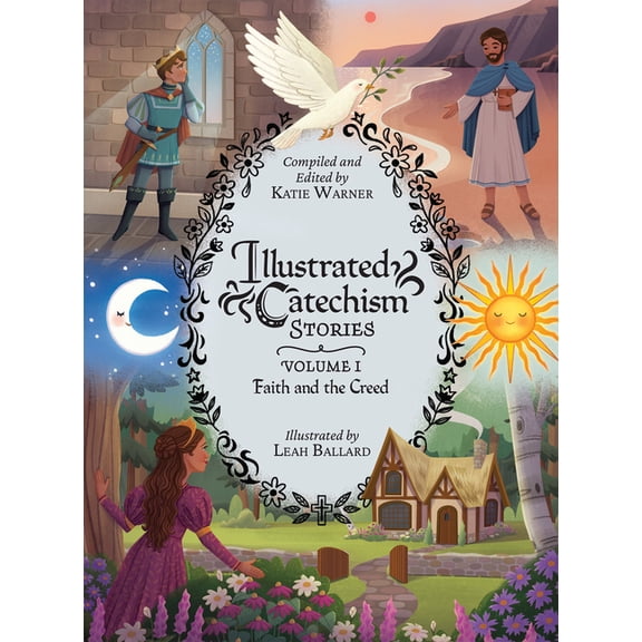 Illustrated Catechism Stories Vol 1: Faith and the Creed, (Hardcover)