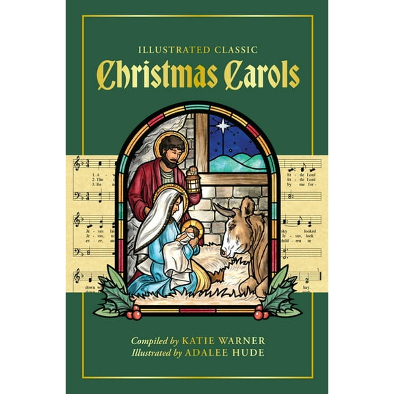 Illustrated Classic Christmas Carols, (Hardcover)