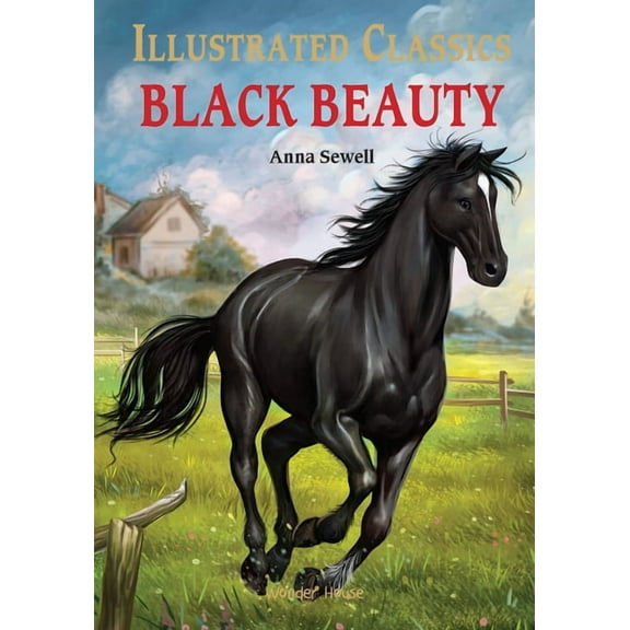 Illustrated Classics Black Beauty, (Hardcover)