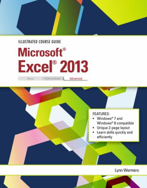 Pre-Owned Illustrated Course Guide : Microsoft Excel 2013 Advanced ...