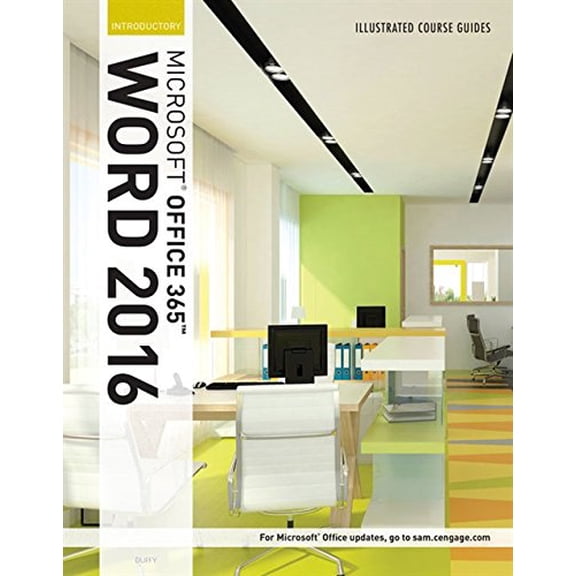 Pre-Owned Illustrated Course Guide: Microsoft Office 365 & Word 2016: Introductory, Spiral bound Version (Illustrated Course Guides)