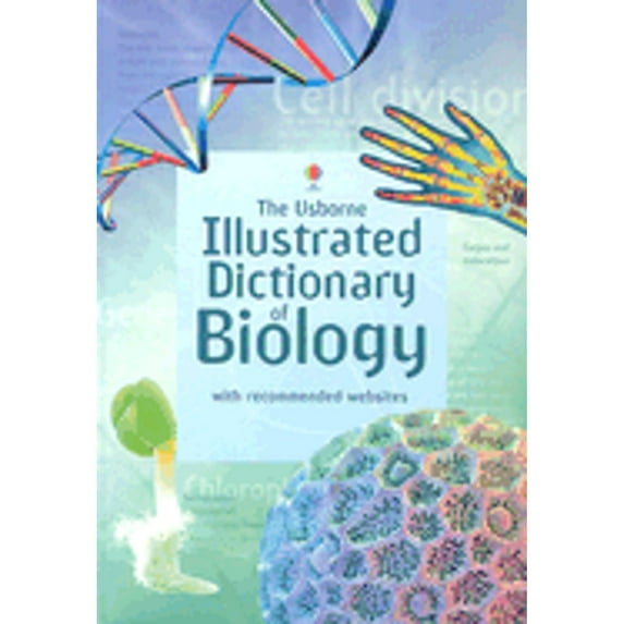 Pre-Owned The Usborne Illustrated Dictionary of Biology (Paperback) 0794515592 9780794515591