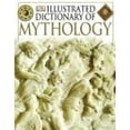 thumbnail image 1 of Pre-Owned Illustrated Dictionary of Mythology: Heroes, Heroines, Gods, and Goddesses from around the World (Paperback) 0756620171 9780756620172, 1 of 1