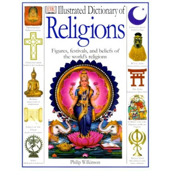 Pre-Owned Illustrated Dictionary of Religions (Hardcover) 0789447118 9780789447111