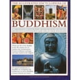 thumbnail image 1 of The Illustrated Encyclopedia of Buddhism : A Comprehensive Guide to Buddhist History and Philosophy, the Traditions and Practices, Magnificently Illustrated with More Than 500 Beautiful Photographs (Hardcover), 1 of 1