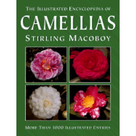 Pre-Owned The Illustrated Encyclopedia of Camellias (Hardcover) 0881924210 9780881924213