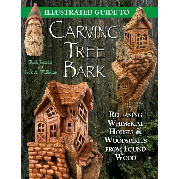 Illustrated Guide to Carving Tree Bark, (Paperback)