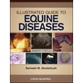 thumbnail image 1 of Illustrated Guide to Equine Diseases (Hardcover), 1 of 1