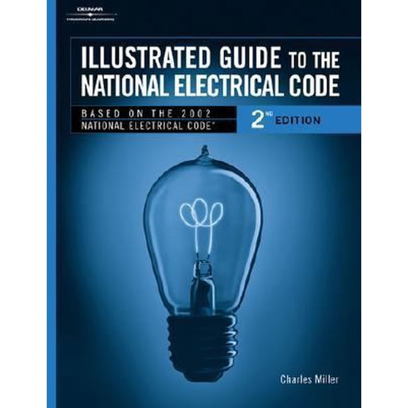 Pre-Owned Illustrated Guide to the National Electric Code (Paperback) by Charles R Miller