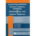 thumbnail image 1 of Pre-Owned Illustrated Handbook of Physical-Chemical Properties and Environmental Fate for Organic Chemicals (Hardcover) 9780873715836, 1 of 1