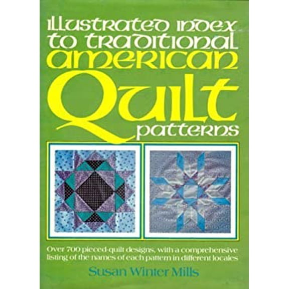Pre-Owned Illustrated Index to Traditional American Quilt Patterns (Hardcover) 0668047771 9780668047777