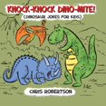 thumbnail image 1 of Illustrated Jokes: Knock Knock, Dino-mite! (Paperback), 1 of 1