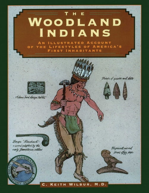 Illustrated Living History Woodland Indians, (Paperback)