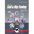 thumbnail image 1 of Illustrated Nautical Manuals: Illustrated Sail & Rig Tuning: Genoa & Mainsail Trim, Spinnaker & Gennaker, Rig Tuning (Paperback), 1 of 2