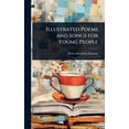 thumbnail image 1 of Illustrated Poems and Songs for Young People, (Hardcover), 1 of 1