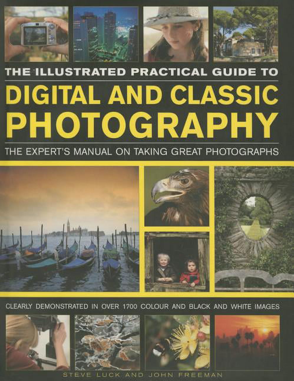 Instructive Image Example The Illustrated Practical Guide to Digital & Classic Photography : The ...