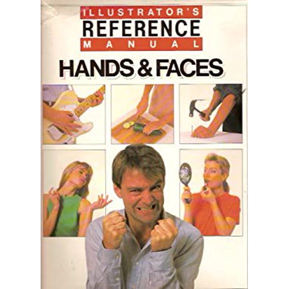 Pre-Owned Illustrator's Reference Manual: Hands and Faces (Hardcover) 1555215068 9781555215064
