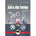 thumbnail image 1 of Pre-Owned Illustrated Sail & Rig Tuning: Genoa & Mainsail Trim, Spinnaker & Gennaker, Rig Tuning (Paperback) 1898660670 9781898660675, 1 of 1