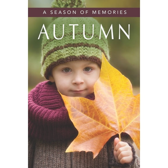 Illustrated Stories Autumn (A Season of Memories): A Gift Book / Activity Book / Picture Book for Alzheimer's Patients and Seniors with, (Paperback)
