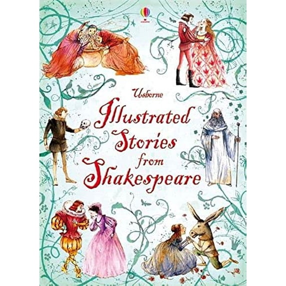 Pre-Owned Illustrated Stories from Shakespeare, 9781409522232, 1409522237, Hardcover, New edition edition