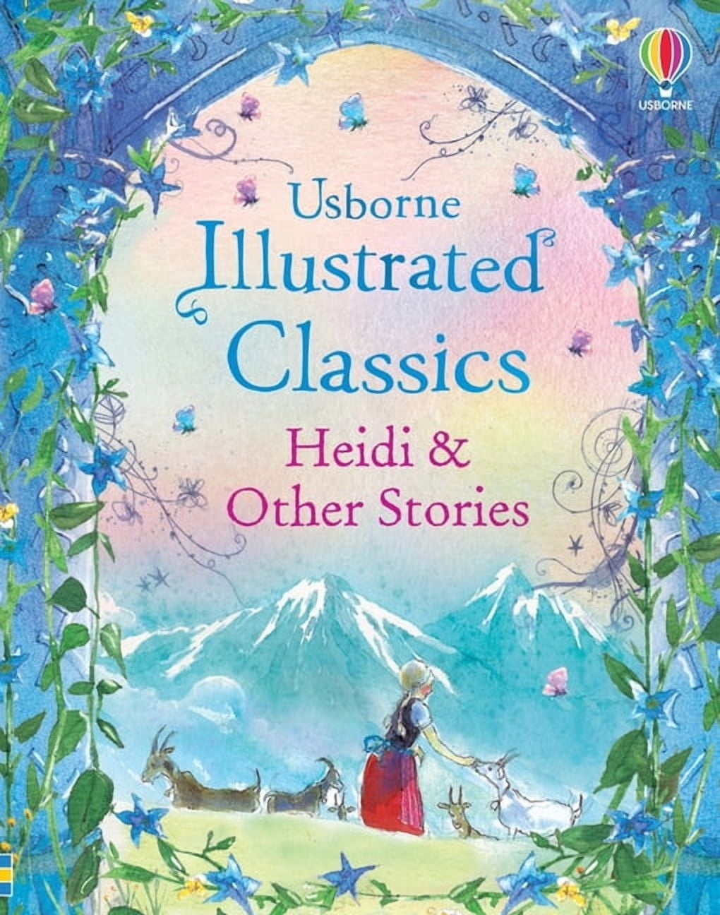 Illustrated Story Collections Illustrated Classics: Heidi & Other Stories, Book 13, (Paperback)