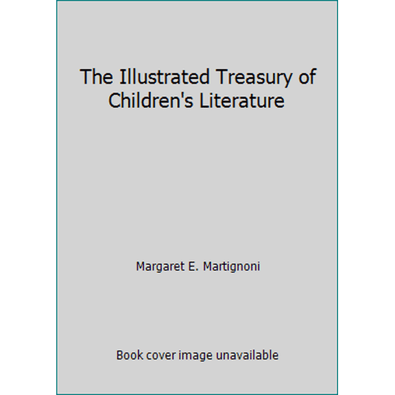 Pre-Owned The Illustrated Treasury of Children's Literature (Hardcover) 0448041014 9780448041018