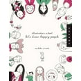 thumbnail image 1 of Pre-Owned Illustration School: Let's Draw Happy People (Paperback) 1592536468 9781592536467, 1 of 1