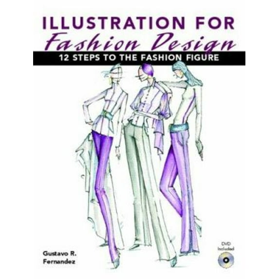 Pre-Owned Illustration for Fashion Design : 12 Steps to the Fashion Figure (Hardcover) 9780131119116