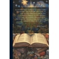 thumbnail image 1 of Illustrations of Biblical Literature : Exhibiting the History and Fate of the Sacred Writings, From the Earliest Period to the Present Century; Including Biographical Notices of Translators and Other Eminent Biblical Scholars: 3 (Paperback), 1 of 1