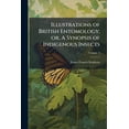 thumbnail image 1 of Illustrations of British Entomology; or, A Synopsis of Indigenous Insects : Containing Their Generic and Specific Distinctions Volume; Volume 2 (Paperback), 1 of 1