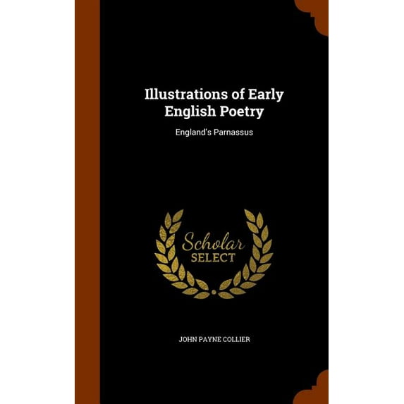 Illustrations of Early English Poetry : England's Parnassus (Hardcover)