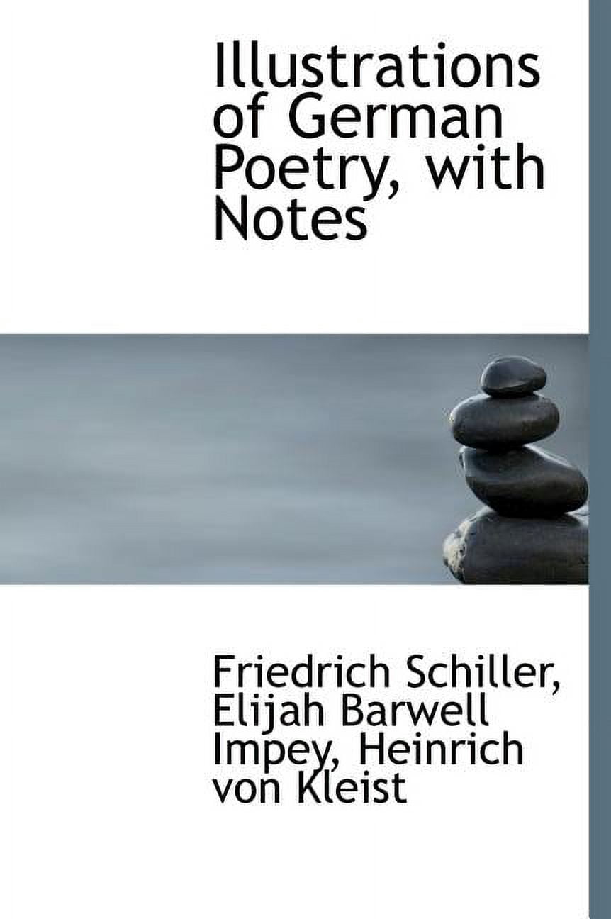 Illustrations of German Poetry, with Notes (Hardcover)