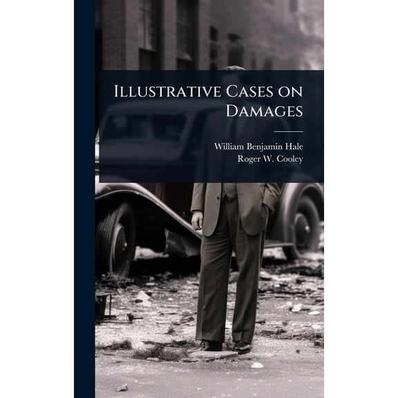 Illustrative Cases on Damages, (Hardcover)