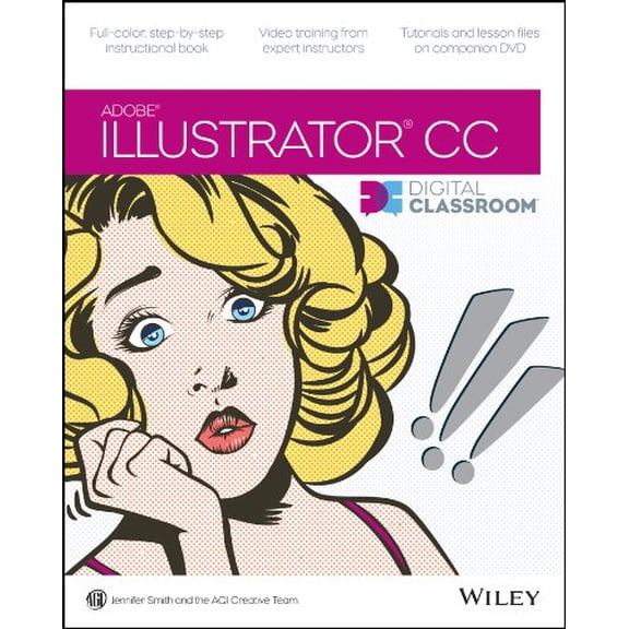Pre-Owned Illustrator CC Digital Classroom [With DVD ROM] (Paperback) 1118639715 9781118639719