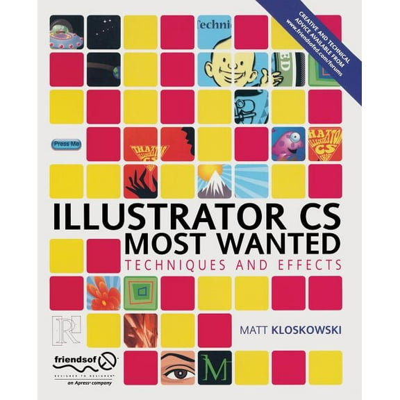 Illustrator CS Most Wanted: Techniques and Effects, (Paperback)