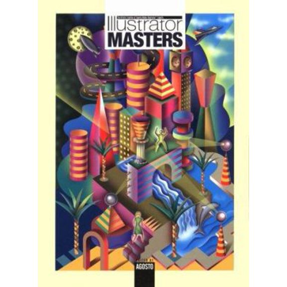 Pre-Owned Illustrator Masters: The Artistic Creations of Twenty Adobe Illustrator Experts (Paperback) 1564965473 9781564965479