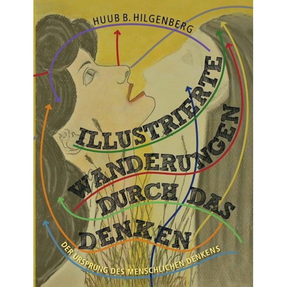 Illustrierte Wanderungen durch das Denken, (Paperback)