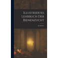 thumbnail image 1 of Illustriertes Lehrbuch Der Bienenzucht, (Hardcover), 1 of 1