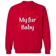 thumbnail image 1 of Ilovemyfurbaby Humor Graphic Red Men's Crewneck Sweatshirt, 1 of 1