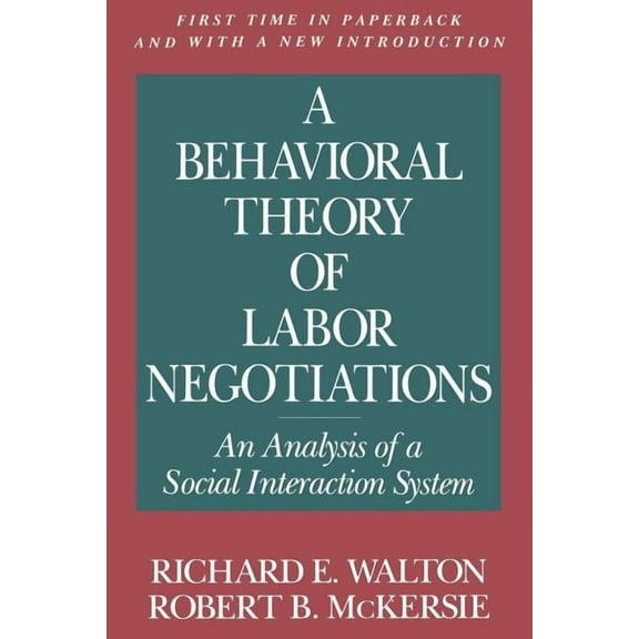 Ilr Press Books A Behavioral Theory of Labor Negotiations: The Ottoman Route to State Centralization, (Paperback)
