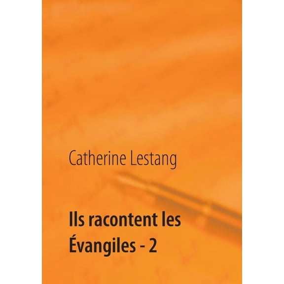 Ils racontent les vangiles - 2, (Paperback)