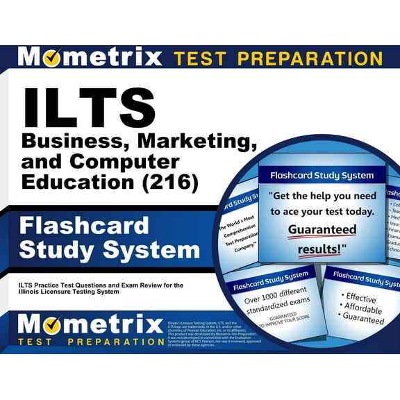 Ilts Business, Marketing, and Computer Education (216) Flashcard Study System : Ilts Practice Test Questions and Exam Review for the Illinois Licensure Testing System (Cards)