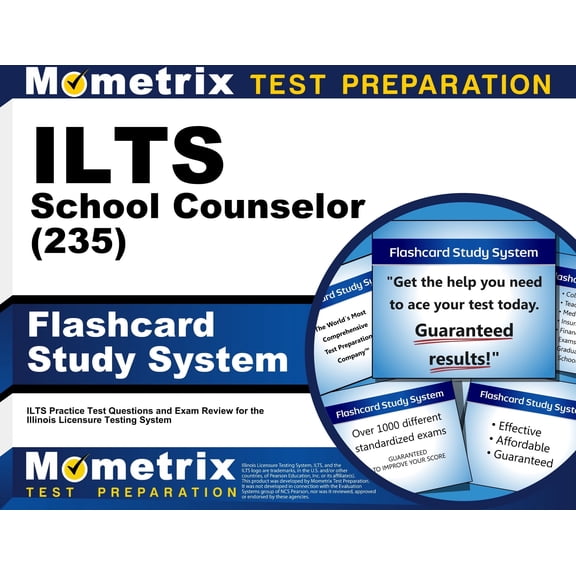 Ilts School Counselor (235) Flashcard Study System : Ilts Practice Test Questions and Exam Review for the Illinois Licensure Testing System (Cards)