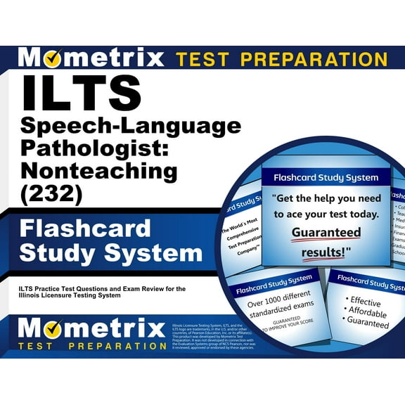 Ilts Speech-Language Pathologist: Nonteaching (232) Flashcard Study System : Ilts Practice Test Questions and Exam Review for the Illinois Licensure Testing System (Cards)