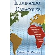 Iluminando Caracoles, Paperback