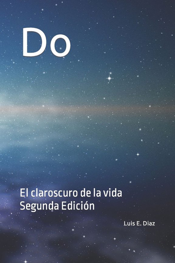Ilusin: Do: El claroscuro de la vida (Paperback)